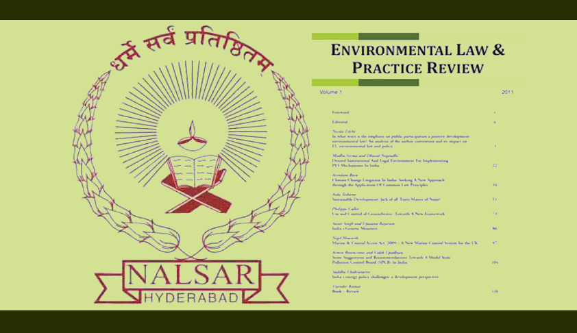NALSAR University of Law invites contributions for Environmental Law and Practice Review