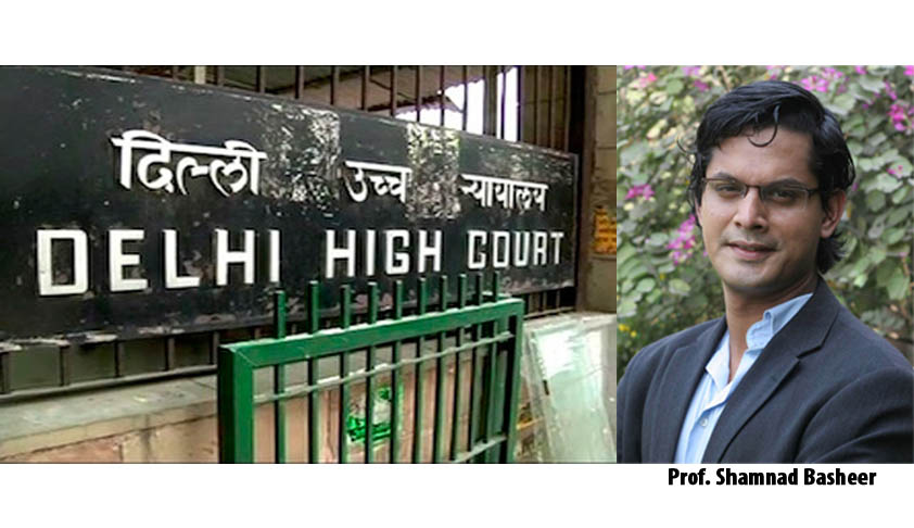 Delhi HC issues notice on Prof. Shamnad Basheer’s PIL on patent working norms