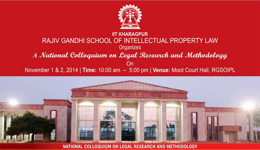 Call for papers: National Colloquium on Legal Research and Methodology, IIT Kharagpur