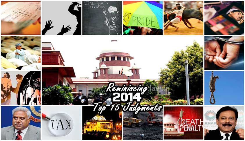 Reminiscing 2014: 15 judgments by the Apex Court that altered the course