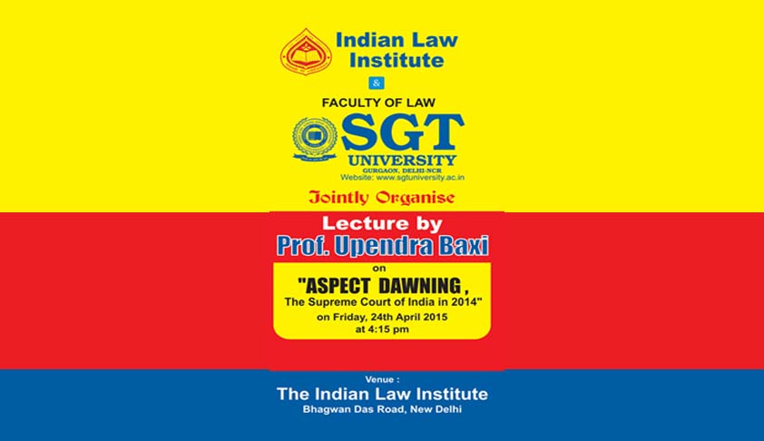 Prof. Upendra Baxi to deliver lecture on Aspect Dawning: Supreme Court of India in 2014