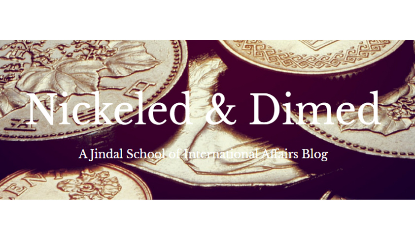 Call for Papers ; Nickled & Dimed, A Research Blog Forum by Jindal Centre for International Economic Studies