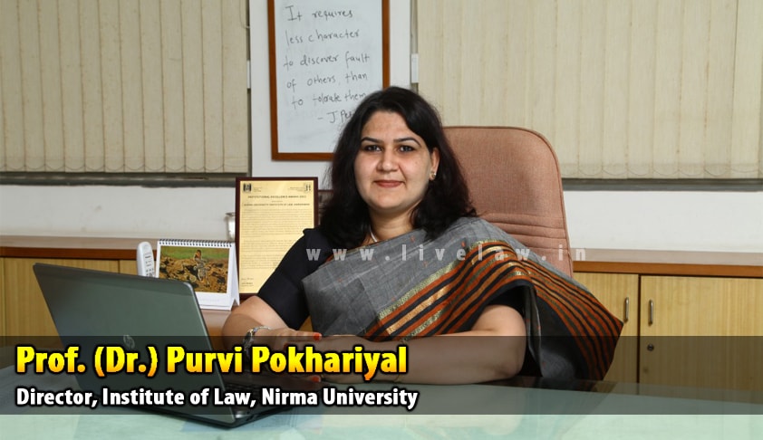 In Conversation with Prof. (Dr.) Purvi Pokhriyal, Director Institute of Law, Nirma University
