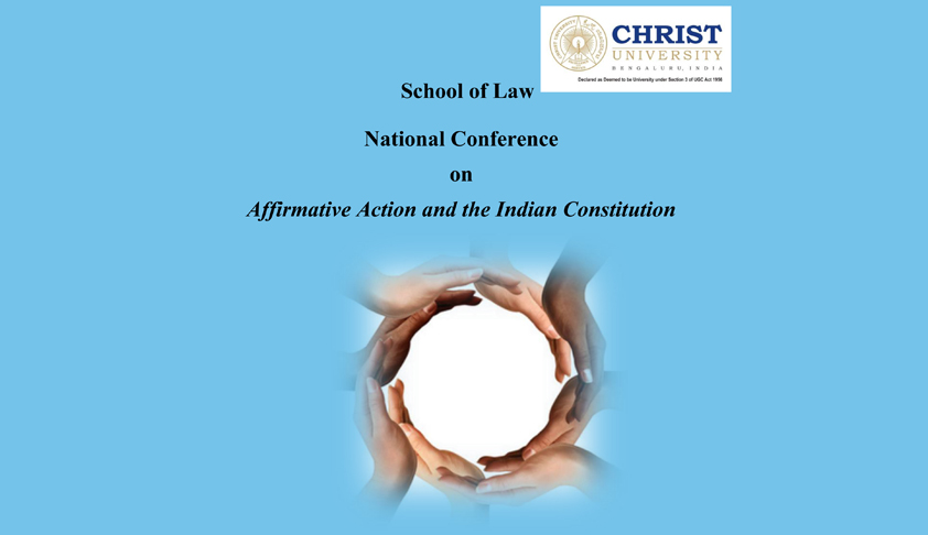 National Conference on Affirmative Action and the Indian Constitution