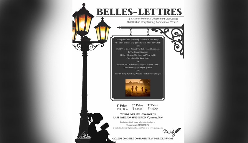Belles Lettres- J .E. Dastur Memorial Government Law College Fiction Essay Writing Competition