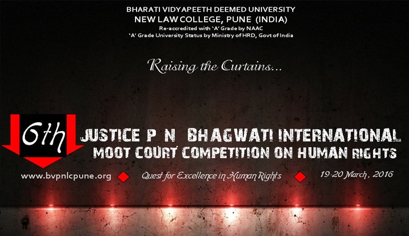 6th Justice PN Bhagwati International Moot Court Competition on Human Rights