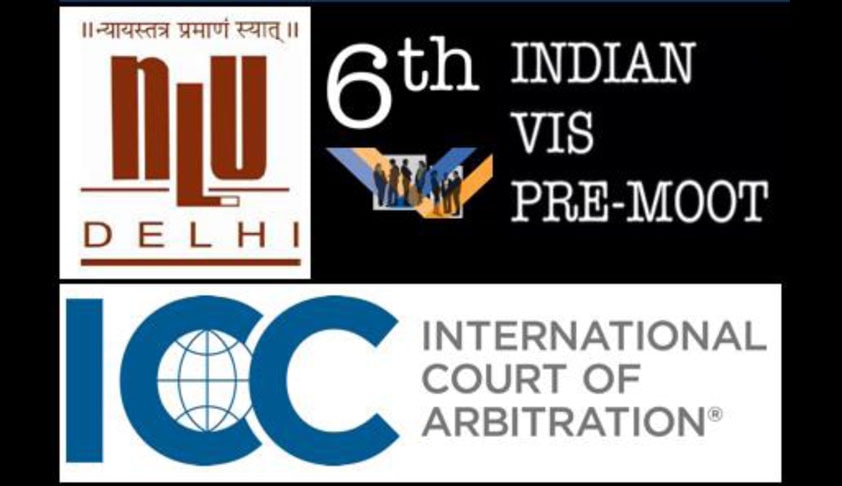 NLU Delhi to host 6th Indian Vis Pre-Moot for the Willem C. Vis International Commercial Arbitration Moot Court Competition