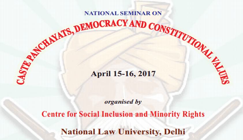 National Seminar on Caste Panchayats, Democracy and Constitutional Values