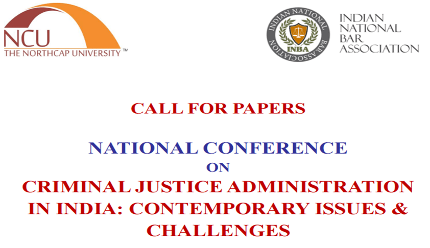 National Conference on Criminal Justice Administration In India: Contemporary Issues & Challenges