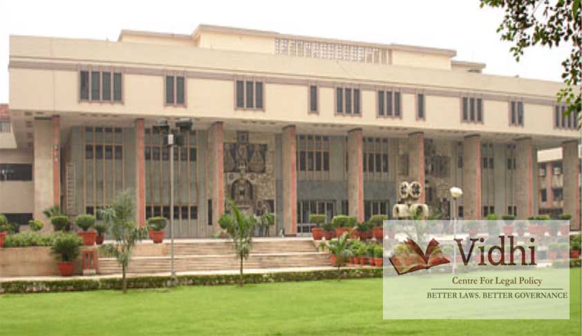 “Data On Delayed Hearings In Delhi HC Show Alarming Proportion Of Adjournments”, Says Vidhi Centre For Legal Policy [Read Report]