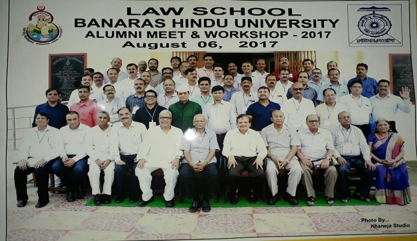 Law School, Banaras Hindu University: Alumni Meet Workshop held on 6th August, 2017