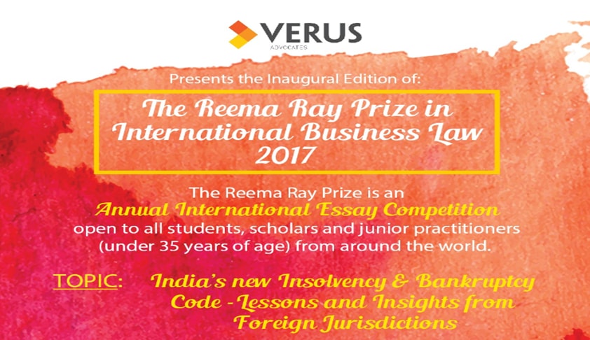 Verus, India, Presents The Inaugural Edition Of The Reema Ray Prize In International Business Law 2017
