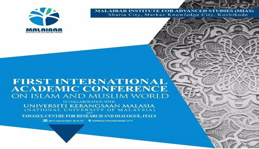 Call For Papers: Malaibar Institute For Advanced Studies’ 1st Int’l Academic Conference On Islam And Muslim World