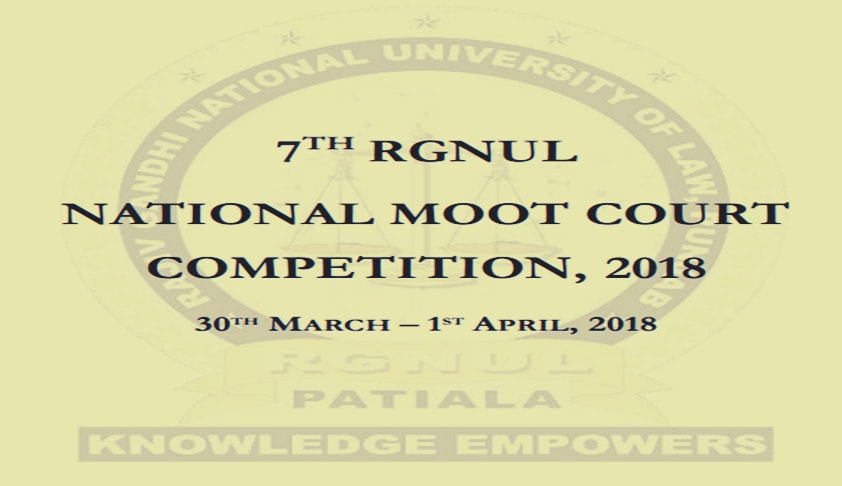 7th RGNUL National Moot Court Competition, 2018