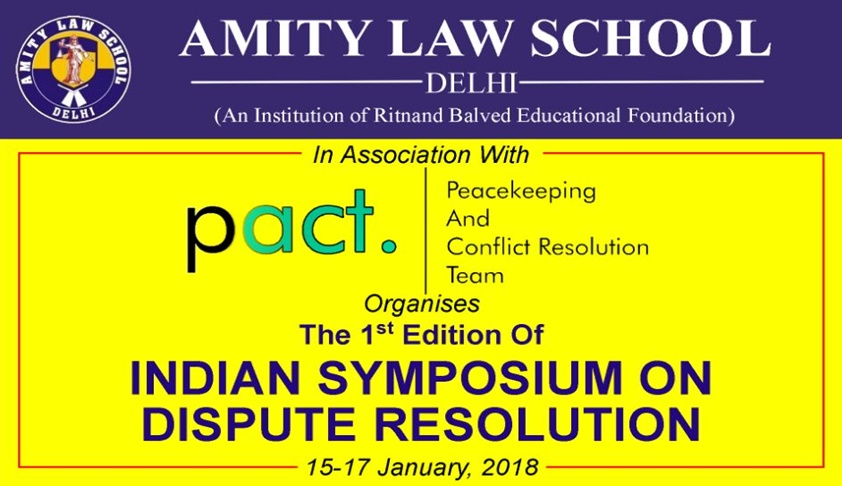 ALSD-PACT Indian Symposium on Dispute Resolution [15th-17th Jan, New Delhi]
