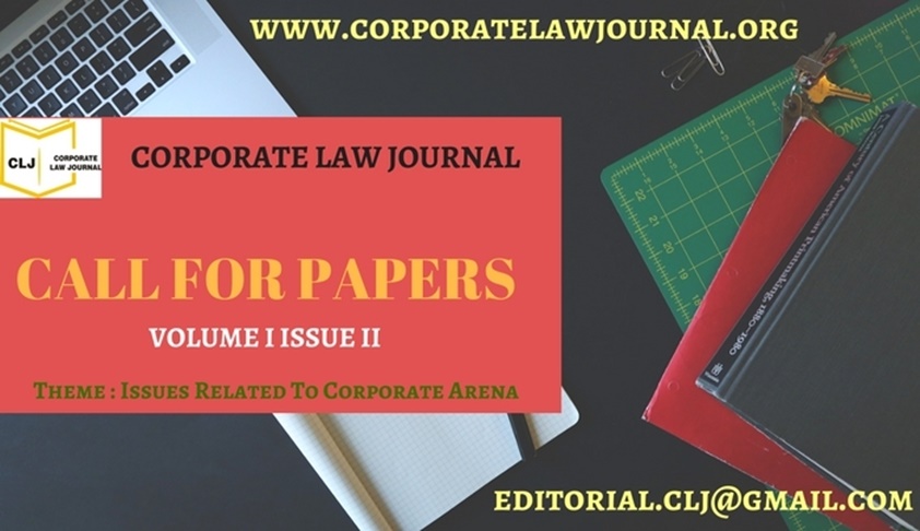Call for Papers: Corporate Law Journal, Volume 1, Issue II