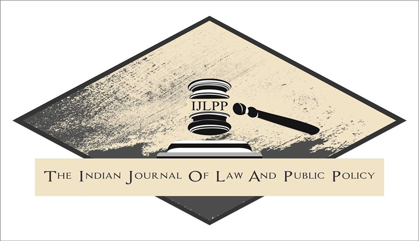 Call For Papers: The Indian Journal Of Law And Public Policy, Volume IV, Issue II