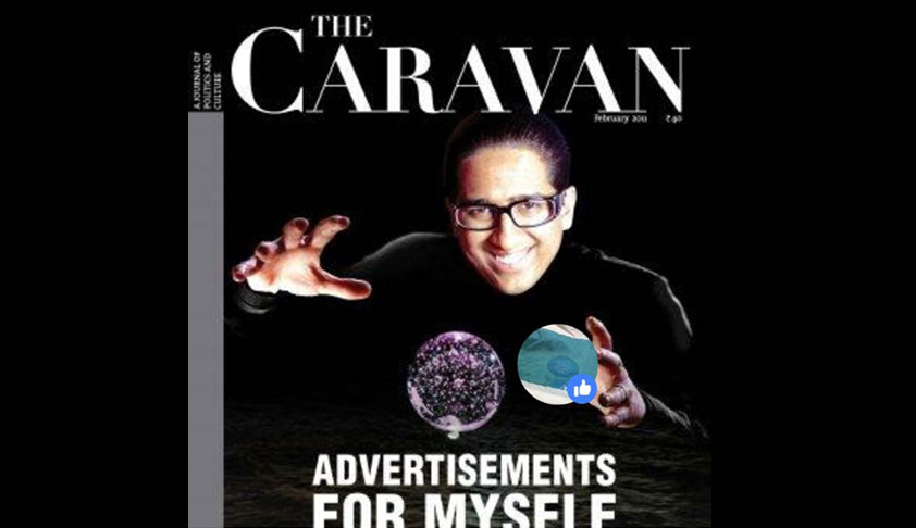 IIPM- Caravan Defamation Row: Delhi HC Lifts Gag Order On Magazine, Says Evidence Shows Article Based On Truth, Research [Read Judgment]