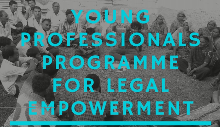 Call For Applications: CSJ’s Young Professionals Programme for Legal Empowerment Fellowship
