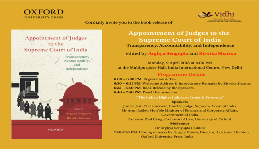 Vidhi & Oxford’s Book Launch: Appointment of Judges to the Supreme Court of India [9th April; New Delhi]
