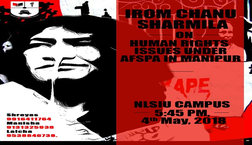 Irom Sharmila to Conduct Session on Human Rights Issues under AFSPA at NLSIU [4th May]