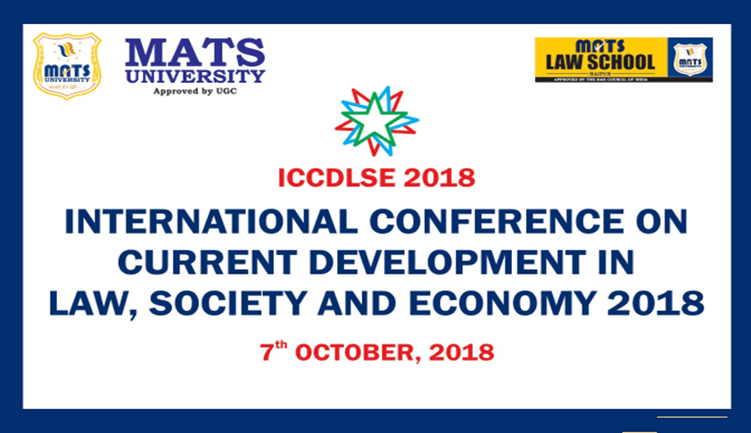 MATS University’s International Conference on Law Society & Economy [7th October; Raipur]