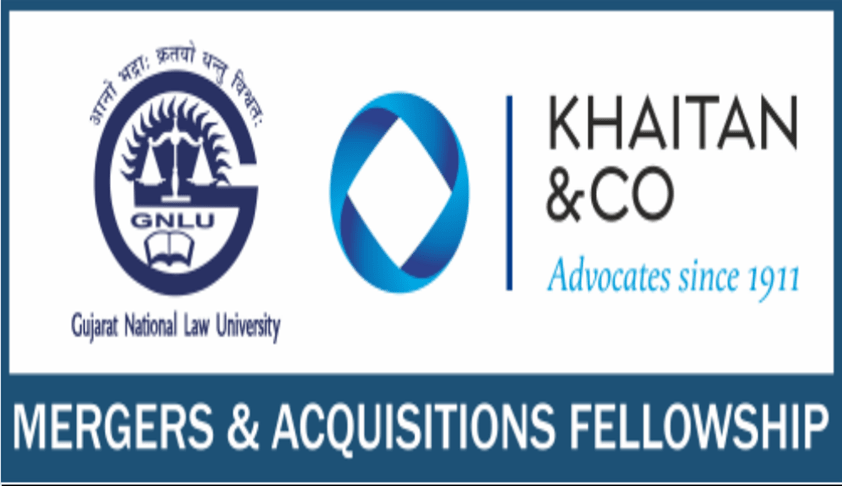 Call For papers: Evolving Jurisprudence in Mergers & Acquisitions by GNLU-Khaitan & Co. M&A Fellowship