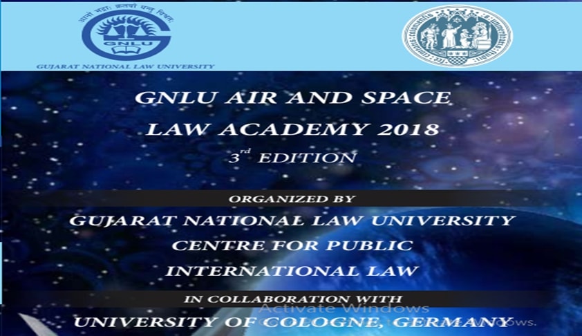 GNLU Air and Space Law Academy 2018 [27th Aug-2nd Sept]