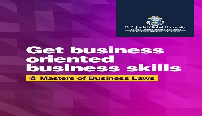 Admission Notification: JGLS’ Masters Of Business Laws Programme