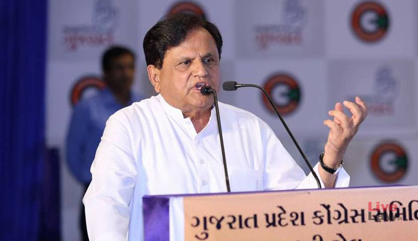 SC Relegates Matter To HC To Decide On Ahmed Patel’s Plea To Dismiss Election Petition At Threshold [Read Judgment]