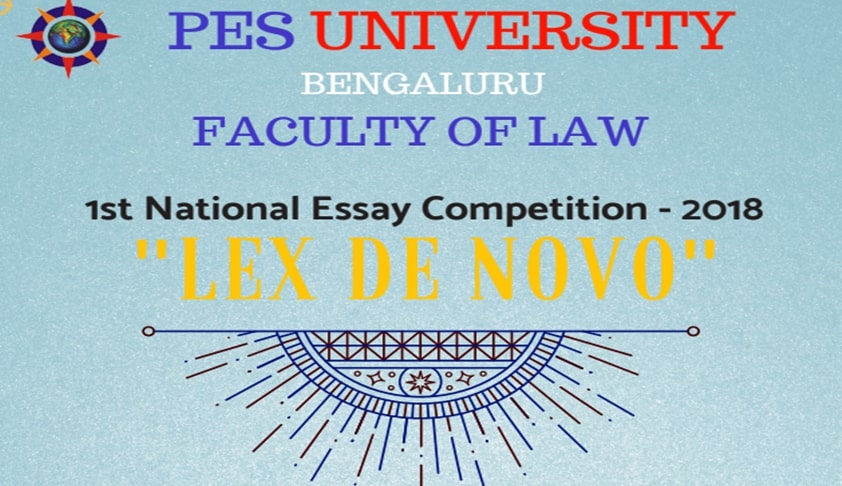 PES University: Lex De Novo, 1st National Essay Competition 2018
