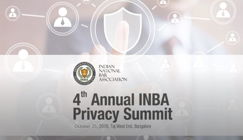 Indian National Bar Association: 4th Annual INBA Privacy Summit 2018
