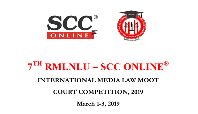 7th RMLNLU SCC Online International Media Law Moot 2019 (March 1-3, 2019), Register by Nov 10