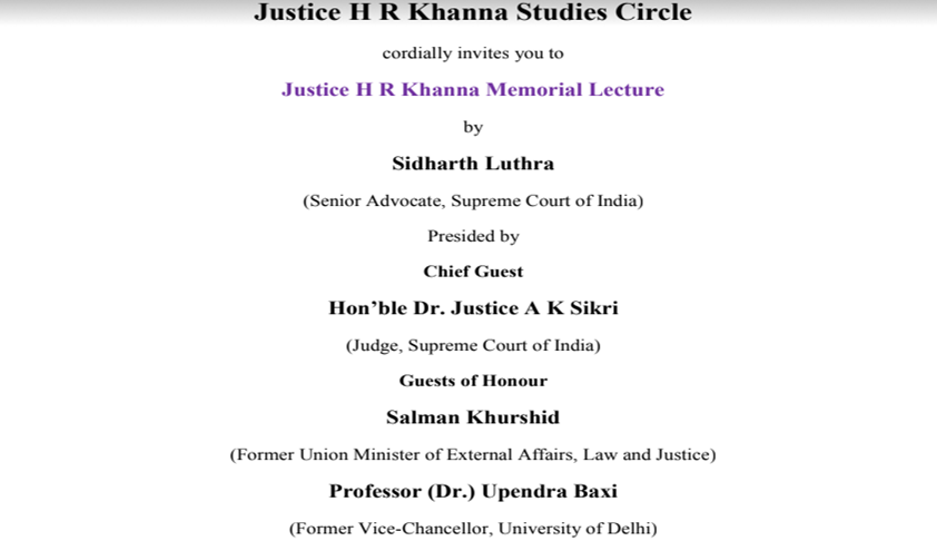 Snr Adv Sidharth Luthra to Deliver Justice H R Khanna Memorial Lecture [15th Nov; New Delhi]