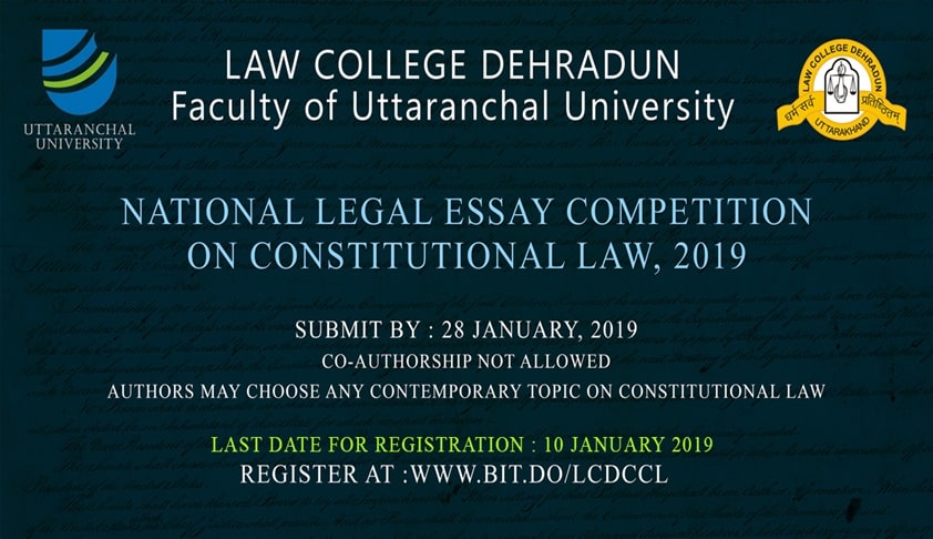 Call For Entries: Law College Dehradun’s Essay Competition On Constitutional Law