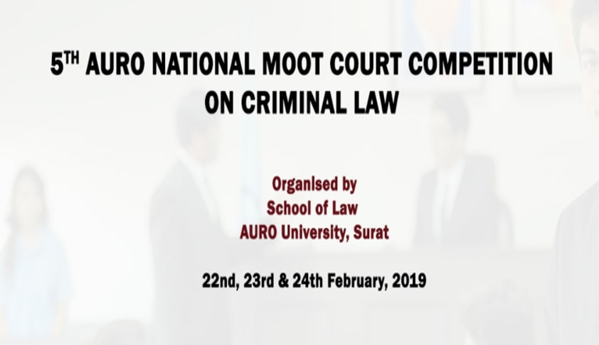 5th Auro National Moot Court Competition [22nd-24th Feb; Surat]