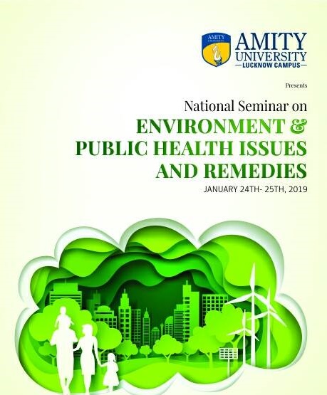 Call For Entries: Amity Law Schools Natl Seminar On Environment And Public Health [24-25 Jan; Lucknow]