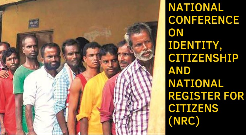 Call For Papers: National Conference On Identity, Citizenship & National Register For Citizens