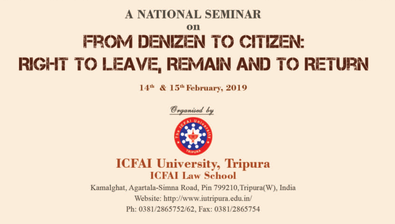 Call For Papers: From Denizen To Citizen: Right to Leave, Remain And To Return, ICFAI Tripura
