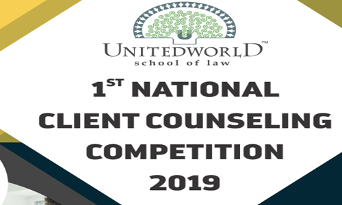 Unitedworld School Of Laws 1st National Client Counseling Competition [19th-20th Apr]