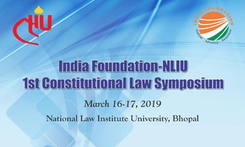 NLIU Bhopal To Host 1st Constitutional Law Symposium With India Foundation