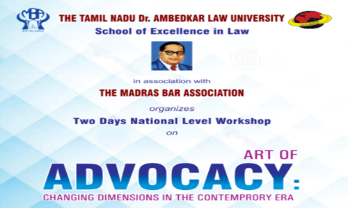 School Of Excellence In Laws Workshop On Art Of Advocacy [28th-29th Mar; Chennai]