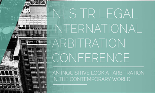 NLS-Trilegal International Arbitration Conference To Take Place On May 16