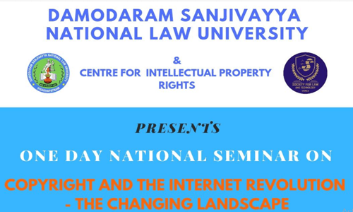 National Seminar On Copyright And The Internet Revolution – The Changing Landscape At DSNLU