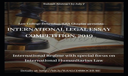 ILSA Law College Dehradun: International Essay Competition On International Law Regime 2019
