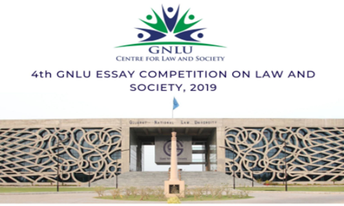 Call For Papers: 4TH GNLU Essay Competition On Law And Society, 2019