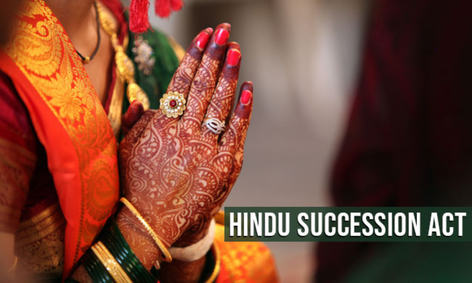 Hindu Succession Act, 1956: The Fight To End Gender-Based Discrimination Continues
