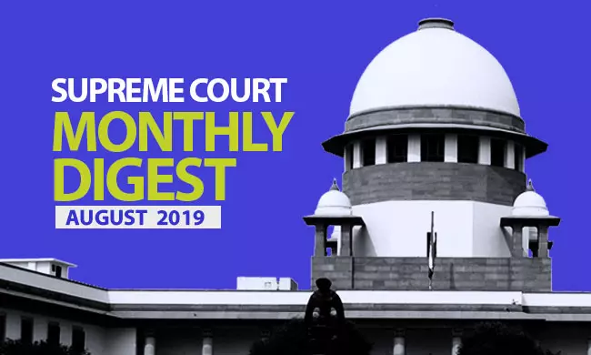 Supreme Court Monthly Digest- August 2019