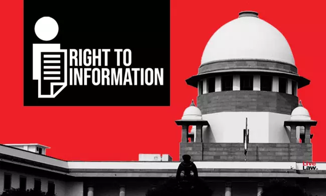 RTI : Supreme Court Directs States To File Status Reports On Vacancies & Pendency In State Information Commissions