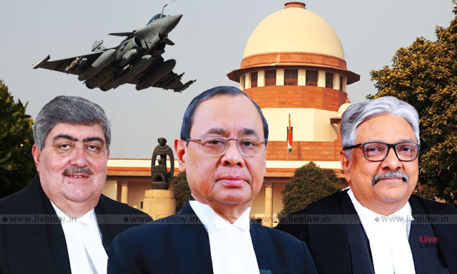 Breaking : SC Dismisses Rafale Review Petitions [Read Judgment]